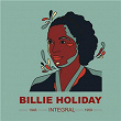 INTEGRAL BILLIE HOLIDAY 1946 - 1959 | Billie Holiday