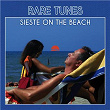 Rare Tunes: Sieste on the Beach | Toco