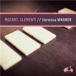 Mozart: Clementi | Vanessa Wagner
