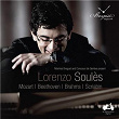 Lorenzo Soulès: Mozart, Beethoven, Brahms & Scriabin | Lorenzo Soules