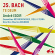 J. S. Bach, Te Deum & 11 Chorals | André Isoir
