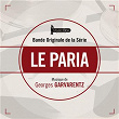 Le paria (Bande originale de la série) | Georges Garvarentz