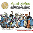 Saint-Saëns: Le Carnaval des animaux, Concerto pour piano No. 2, Havanaise, Le rouet d'Omphale, Danse macabre...&nbsp;(Les indispensables de Diapason) | Igor Markevitch