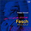 C.F.C. Fasch: Works for keybard | Philippe Grisvard