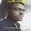 Et la vie continue | Jann Halexander