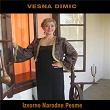 Izvorne narodne pesme | Vesna Dimic