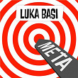 Meta | Luka Basi