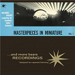 Masterpieces in Miniature, Vol. 1 | Nathaniel Shilkret & The Symphonic Pops Orchestra