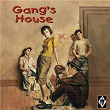 Gang's House | Mark Evans