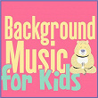 Background Music for Kids | Nght Wngs