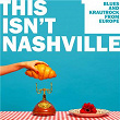 This Isn't Nashville - Blues and Krautrock from Europe | Karthago