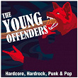 The Young Offenders - Hardcore, Hardrock, Punk & Pop | Mocolage