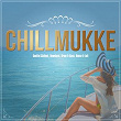 Chillmukke - Soulful Chillout, Downbeat, Drum & Bass, House & Lofi | Peter Pearson