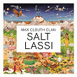 Salt Lassi | Max Clouth Clan