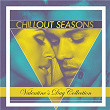 Chillout Seasons - Valentine's Day Collection | Amakipkip