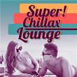 Super Chillax Lounge | J Cob