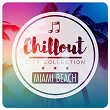 Chillout City Collection - Miami Beach | The Great Calm