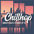 Chillhop - Smooth Beats to Wake up To | Wagu