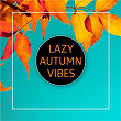 Lazy Autumn Vibes | Santo Smokes