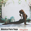 Música Para Yoga - Calming Sounds | Wagu