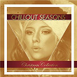 Chillout Seasons - Christmas Collection | Wagu