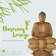 Harmony Lounge - Music for Relaxation | Wagu