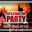 Let's Start the Party - Hard Rock Style | Roko
