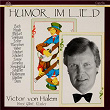 Humor im Lied | Victor Von Halem, Horst Göbel