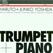 Trumpet + Piano | Haruto Yoshida