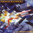 Buchholz: Kammersinfonien VI-IX | Thomas Buchholz