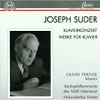 Suder: Klavierkonzert, Werke für Klavier | Oliver Triendl