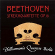 Beethoven: Quartette, Op. 18 | Philharmonia Quartett Berlin