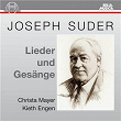 Joseph Suder: Lieder und Gesänge | Christa Mayer