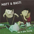 Ab in die Tonne | Matt Und Basti