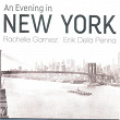 An Evening in New York | Rachelle Garniez & Erik Della Penna