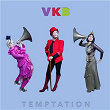 Temptation | Vkb Band