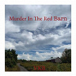 Murder in the Red Barn | Vkb Band