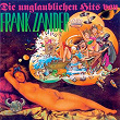 Die unglaublichen Hits von Frank Zander | Frank Zander