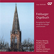 Freiburger Orgelbuch: Europäische Orgelmusik | Felix Mendelssohn