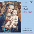 Sacco: Missa 1607 | Francesco Di Lernia