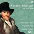 Bach, W.F.: Concerti & Trios | Anne Katharina Schreiber