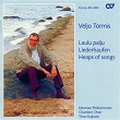 Veljo Tormis: Laulu palju - Liederhaufen | Estonian Philharmonic Chamber Choir