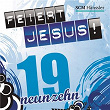 Feiert Jesus! 19 | Feiert Jesus!