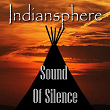 The Sound Of Silence | Indiansphere