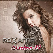 Charlene 3.0 | Roxanne