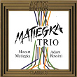 Mozart - Matiegka - Adam - Rossini | Matiegka Trio