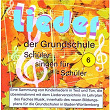 Lieder der Grundschule (6) | Schuler Aus Stutensee Blankenloch