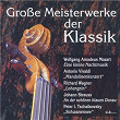 Grosse Meisterwerke der Klassik | W.a. Mozart