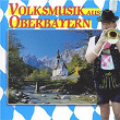 Volksmusik (aus Oberbayern) | Blaskapelle Herbert Ferstl