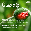 Classic for You: Giuliani: Konzert für Gitarre und Streichorchester - Rodrigo: Concierto de Aranjuez | Slowakisches Kammerorchester, Jozef Zsapka